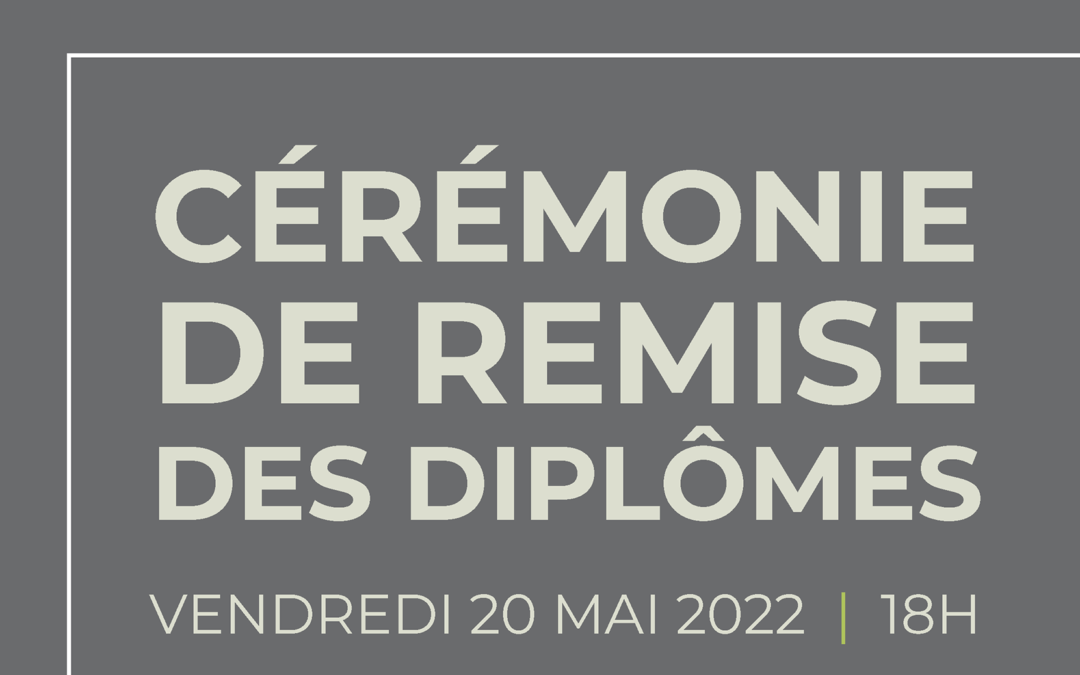 Cérémonie de remise des diplômes 2022